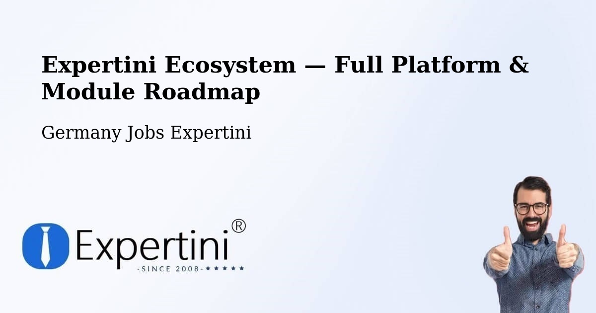 Expertini Ecosystem — Full Platform & Module Roadmap – Garbsen